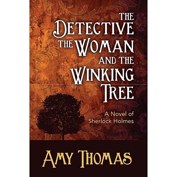 Detective, The Woman and the Winking Tree, Amy Thomas