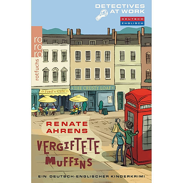 Detectives At Work - Vergiftete Muffins, Renate Ahrens