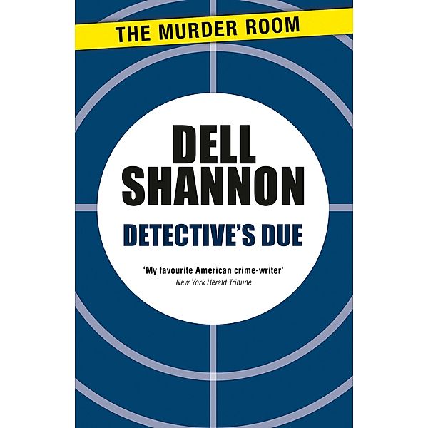 Detective's Due / A Vic Varallo Mystery, Dell Shannon