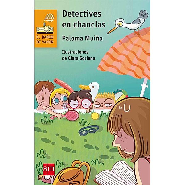Detectives en chanclas / El Barco de Vapor Naranja, Paloma Muiña Merino