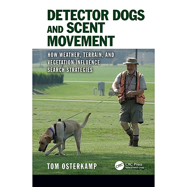 Detector Dogs and Scent Movement, Tom Osterkamp