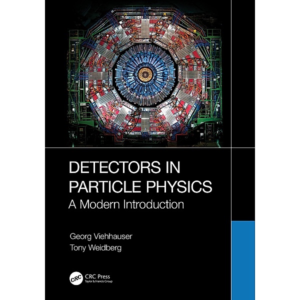 Detectors in Particle Physics, Georg Viehhauser, Tony Weidberg