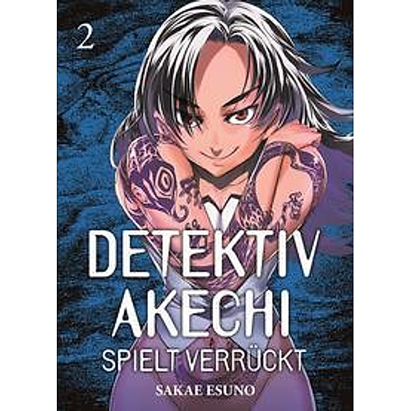 Detektiv Akechi spielt verrückt Bd.2, Sakae Esuno