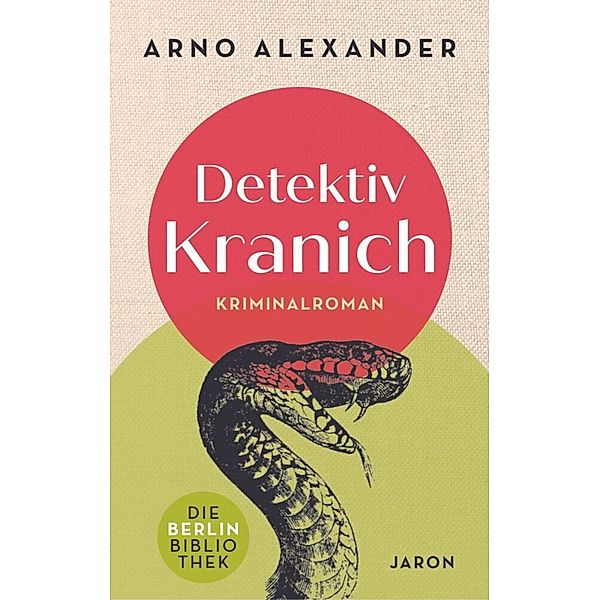 Detektiv Kranich, Arno Alexander