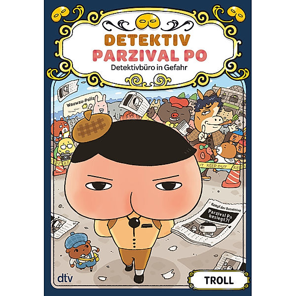 Detektiv Parzival Po (6) - Detektivbüro in Gefahr, Troll