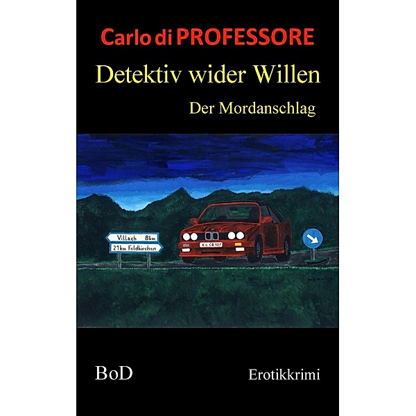 Detektiv wider Willen, Carlo di Professore