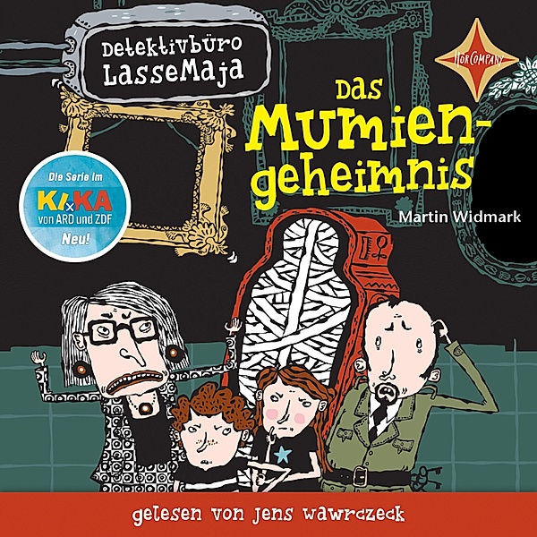Detektivbüro LasseMaja - 2 - Das Mumiengeheimnis, Martin Widmark