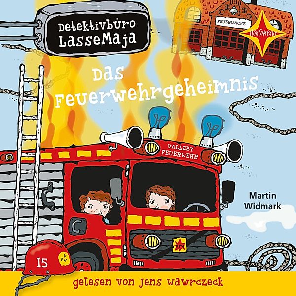 Detektivbüro LasseMaja - 23 - Das Feuerwehrgeheimnis, Martin Widmark