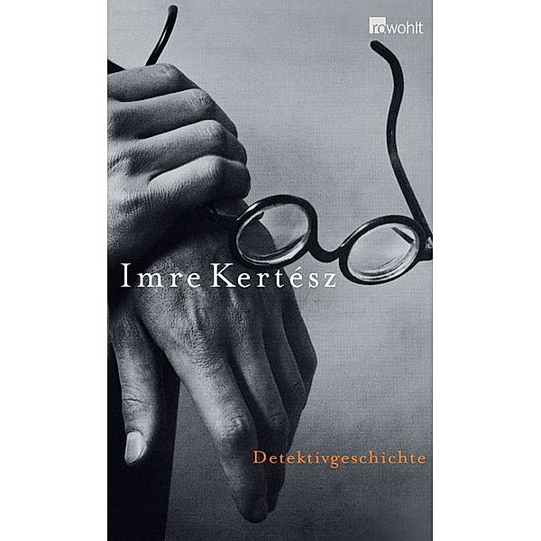 Detektivgeschichte, Imre Kertész