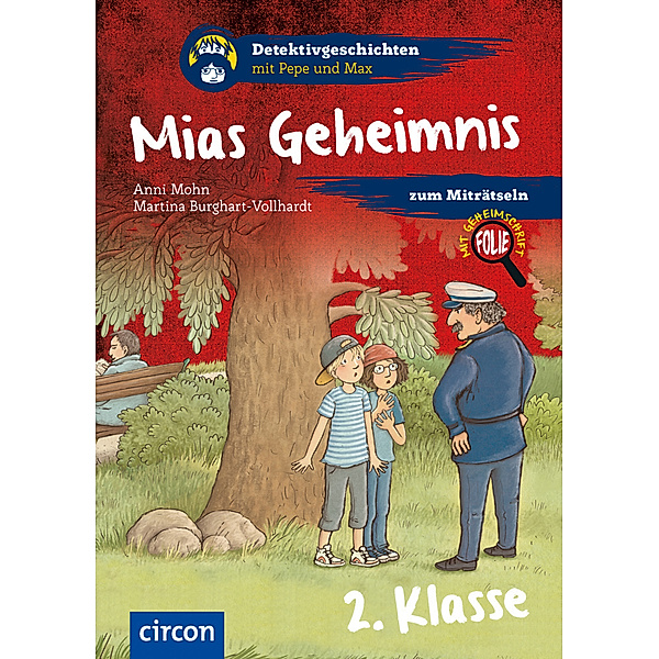 Detektivgeschichten mit Pepe und Max / Mias Geheimnis, Anni Mohn
