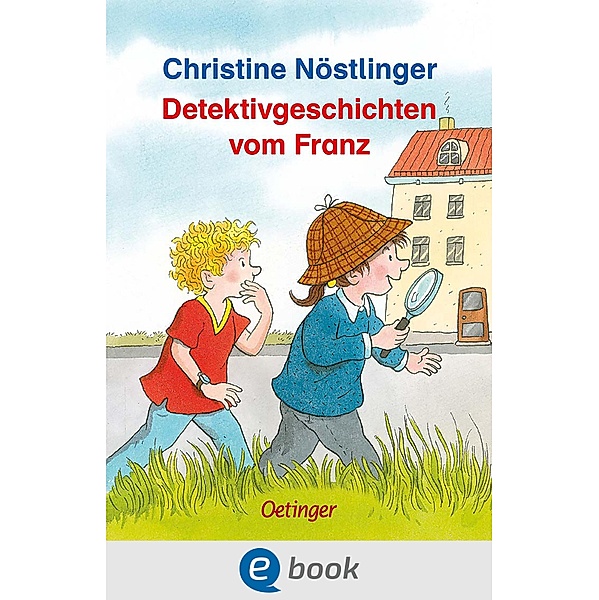 Detektivgeschichten vom Franz / Geschichten vom Franz, Christine Nöstlinger
