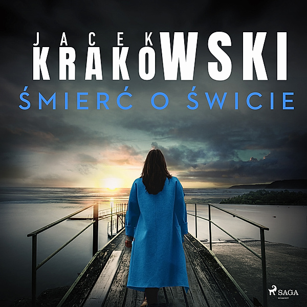 Detektyw Laura Sawicka - Śmierć o świcie, Jacek Krakowski