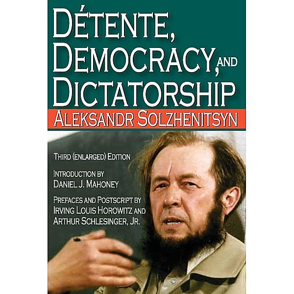 Detente, Democracy and Dictatorship, Aleksandr Solzhenitsyn
