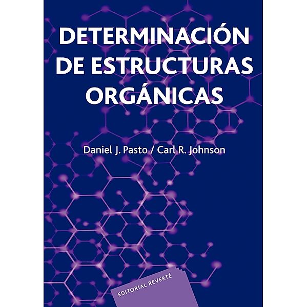 Determinación de estructuras orgánicas, D. J. Pasto, Ronald C. Johnson