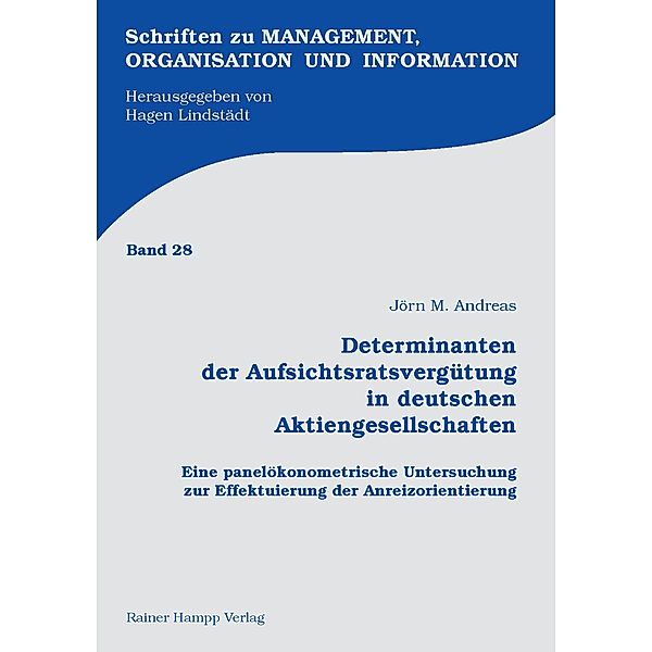 Determinanten der Aufsichtsratsvergütung in deutschen Aktiengesellschaften, Jörn M. Andreas