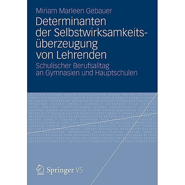 Determinanten der Selbstwirksamkeitsüberzeugung von Lehrenden, Miriam Marleen Gebauer