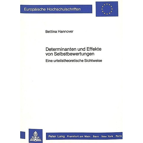 Determinanten und Effekte von Selbstbewertungen, Bettina Hannover