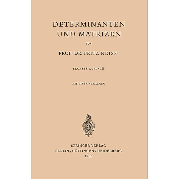 Determinanten und Matrizen, Fritz Neiss