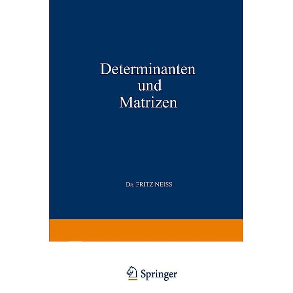 Determinanten und Matrizen, Fritz Neiss