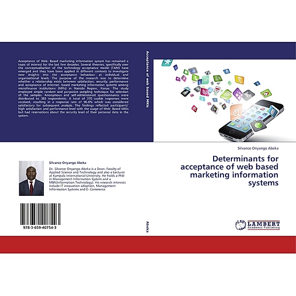 Determinants for acceptance of web based marketing information systems, Silvance Onyango Abeka