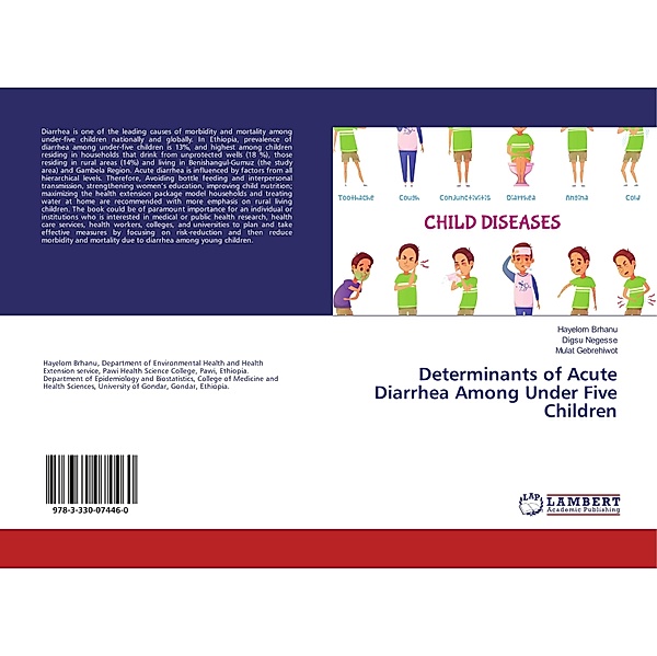 Determinants of Acute Diarrhea Among Under Five Children, Hayelom Brhanu, Digsu Negesse, Mulat Gebrehiwot