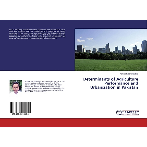Determinants of Agriculture Performance and Urbanization in Pakistan, Noman Riaz Chaudhry