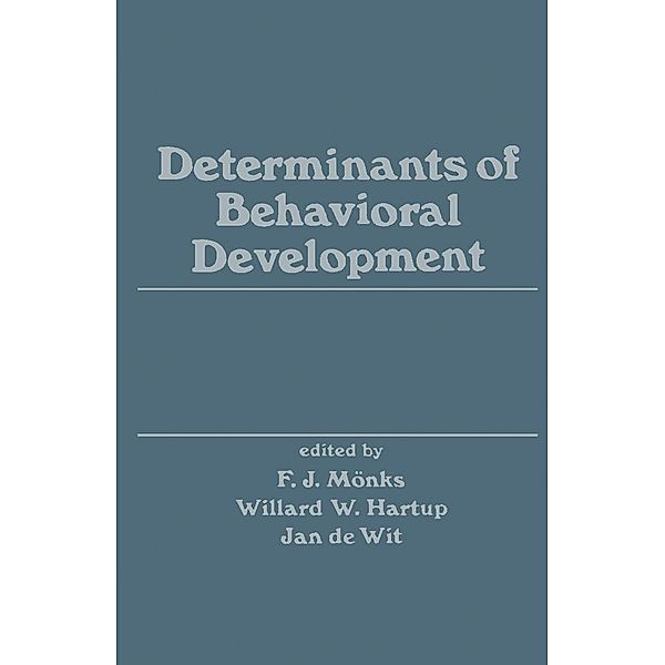 Determinants of Behavioral Development