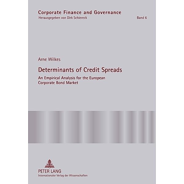 Determinants of Credit Spreads, Arne Wilkes