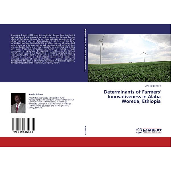 Determinants of Farmers' Innovativeness in Alaba Woreda, Ethiopia, Amsalu Bedasso