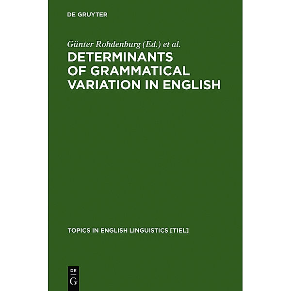 Determinants of Grammatical Variation