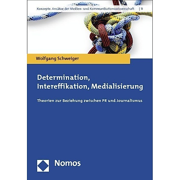 Determination, Intereffikation, Medialisierung, Wolfgang Schweiger