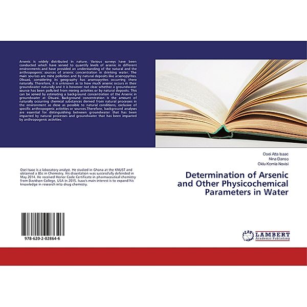 Determination of Arsenic and Other Physicochemical Parameters in Water, Osei Atta Isaac, Nina Danso, Oklu Komla Novisi