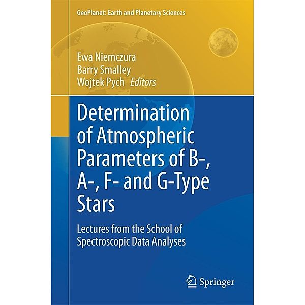 Determination of Atmospheric Parameters of B-, A-, F- and G-Type Stars / GeoPlanet: Earth and Planetary Sciences