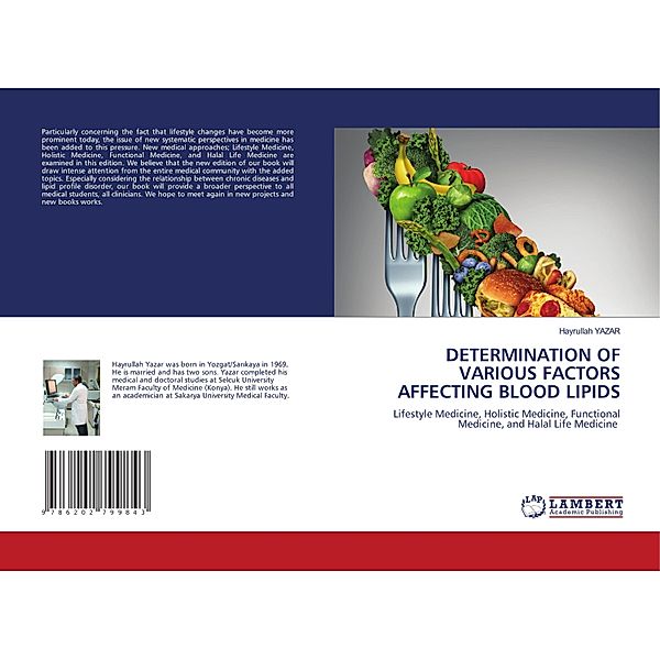 DETERMINATION OF VARIOUS FACTORS AFFECTING BLOOD LIPIDS, Hayrullah Yazar