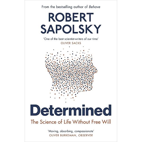 Determined, Robert M Sapolsky