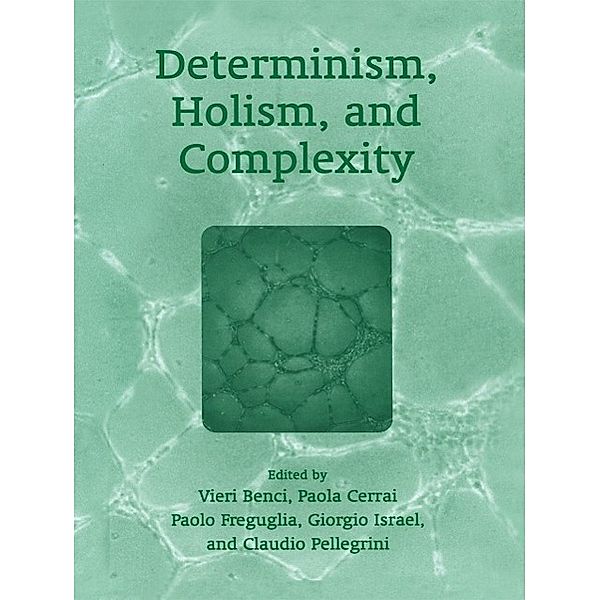 Determinism, Holism, and Complexity
