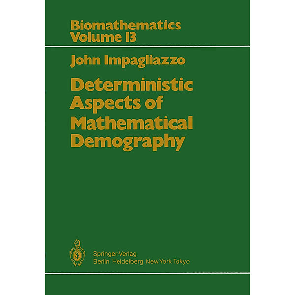 Deterministic Aspects of Mathematical Demography, J. Impagliazzo