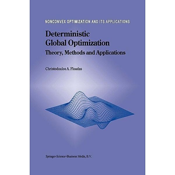 Deterministic Global Optimization / Nonconvex Optimization and Its Applications Bd.37, Christodoulos A. Floudas