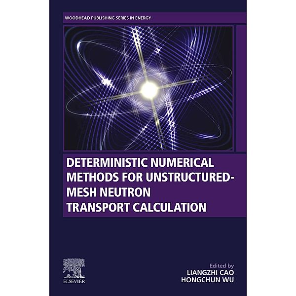 Deterministic Numerical Methods for Unstructured-Mesh Neutron Transport Calculation