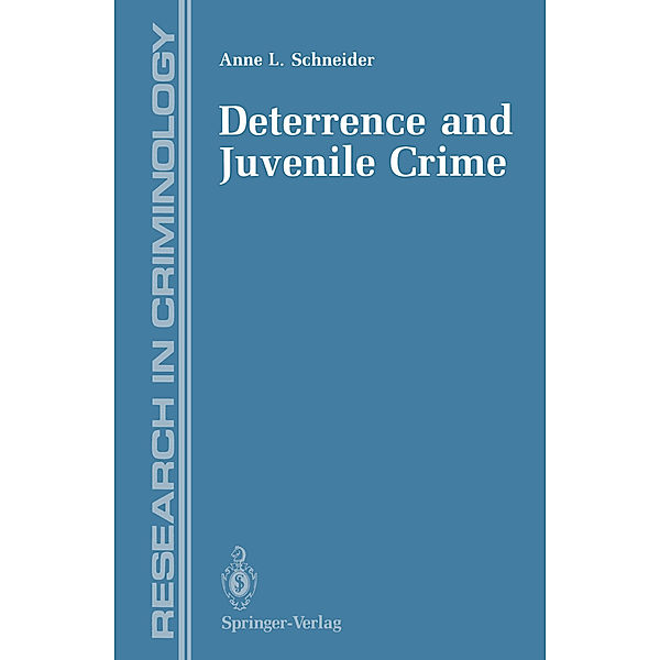 Deterrence and Juvenile Crime, Anne L. Schneider