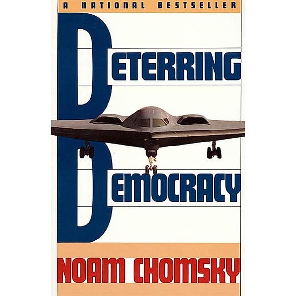 Deterring Democracy, Noam Chomsky