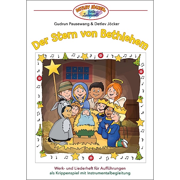 Detlev Jöcker: Der Stern von Bethlehem (ab 6 Jahren), Gudrun Pausewang, Detlev Jöcker