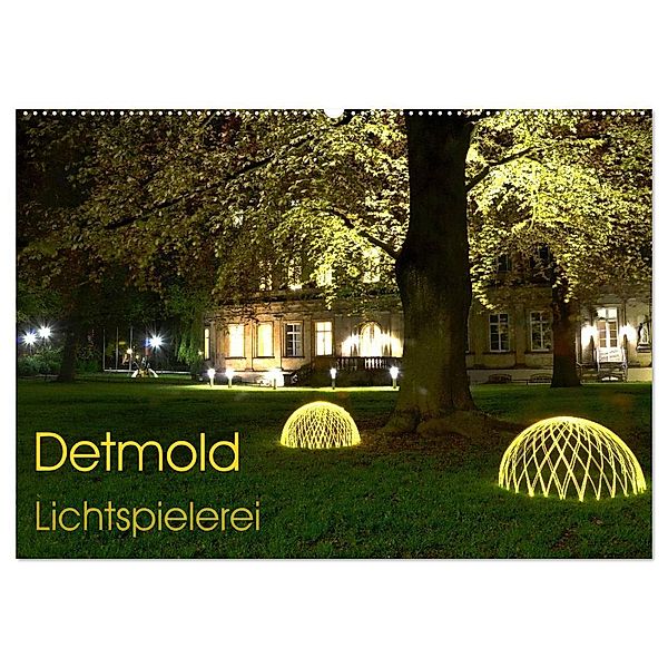 Detmold Lichtspielerei (Wandkalender 2024 DIN A2 quer), CALVENDO Monatskalender, Christine Witzel