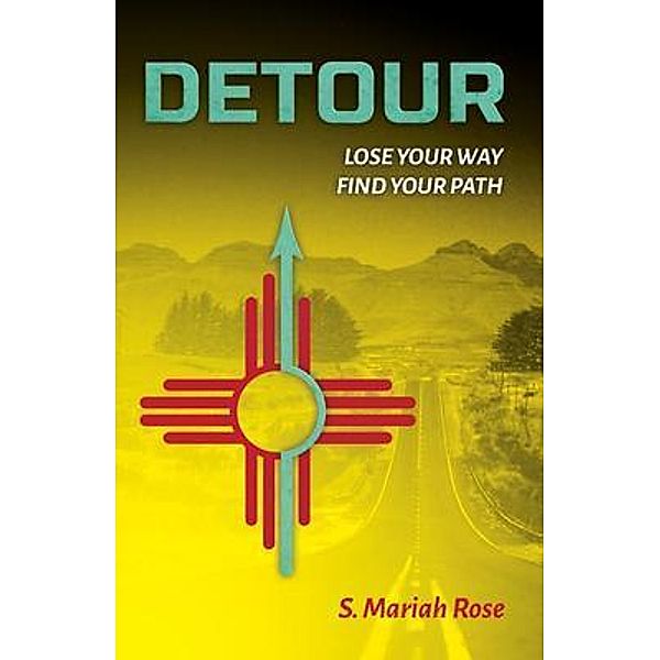 Detour, S. Mariah Rose