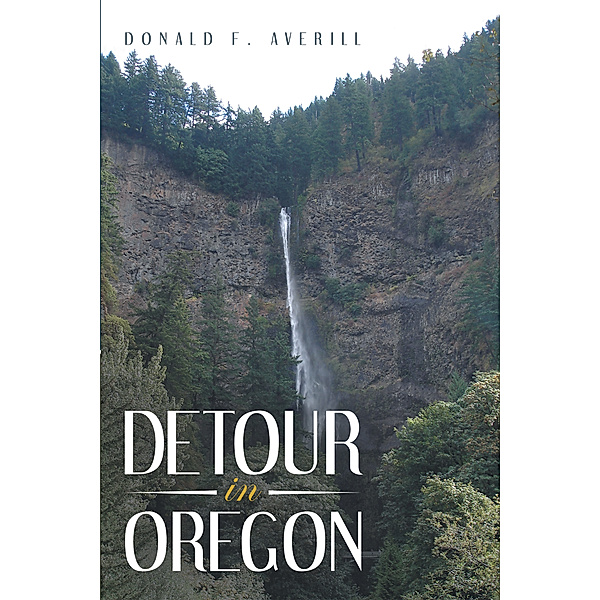Detour in Oregon, Donald F. Averill