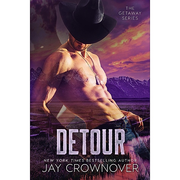 Detour (The Getaway Series, #5) / The Getaway Series, Jay Crownover