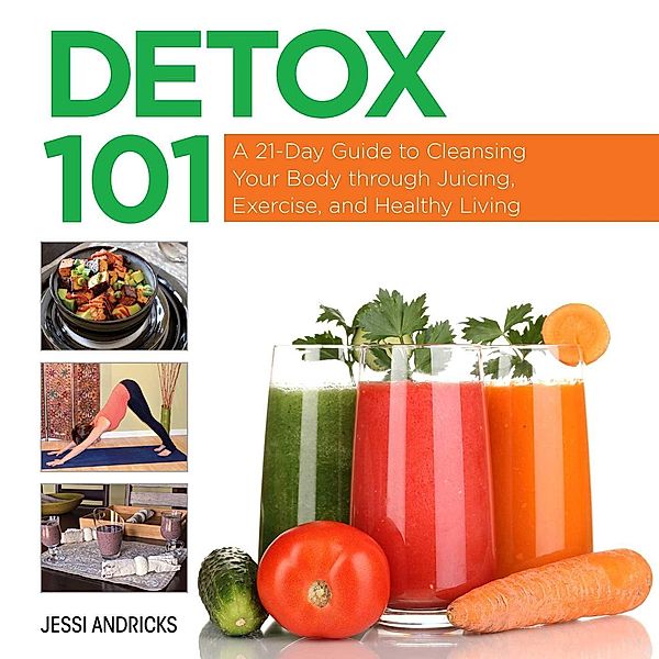 Detox 101, Jessi Andricks