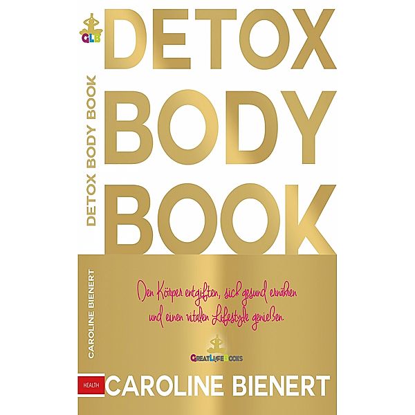 Detox Body Book, Caroline Bienert