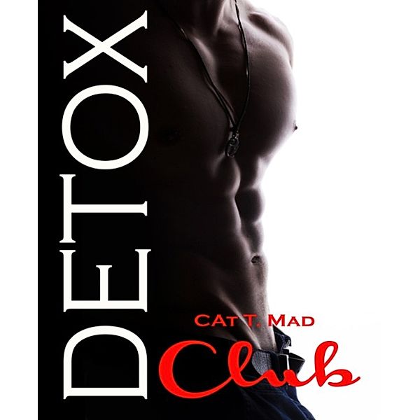 Detox Club, Cat T. Mad