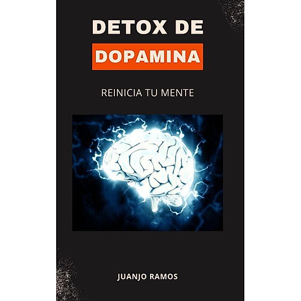 Detox de dopamina, Juanjo Ramos